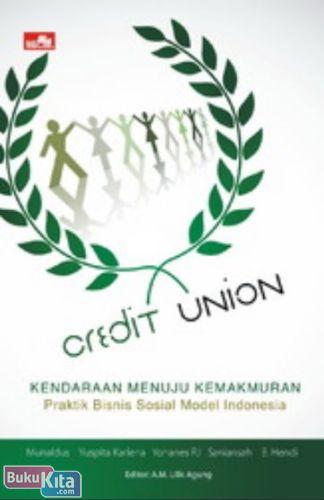 Cover Buku Credit Unions : Menuju Kemakmuran Praktik Bisnis Sosial