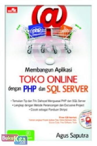 Cover Buku Membangun Aplikasi Toko Online dengan PHP dan SQL Server