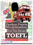 Cover Buku Panduan Praktis Menyelesaikan Soal Tata Bahasa TOEFL