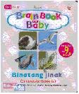 Cover Buku Brain Book For Baby Seri Binatang Jinak