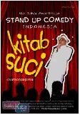 Cover Buku KITAB SUCI : Kiat Tahap Awal Belajar Stand Up Comedy Indonesia
