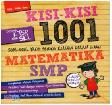 Cover Buku Kisi-kisi 1001 Soal-soal yang Sering Keluar Dalam Ujian Matematika SMP