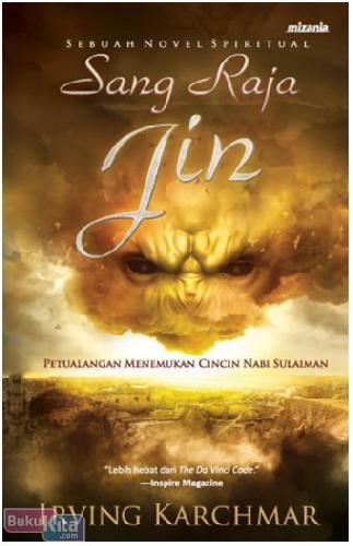 Cover Buku Sang Raja Jin : Petualangan Menemukan Cincin Nabi Sulaiman