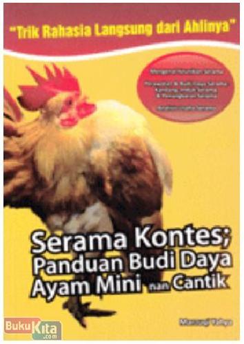 Cover Buku Serama Kontes : Panduan Budi Daya Ayam Mini nan Cantik