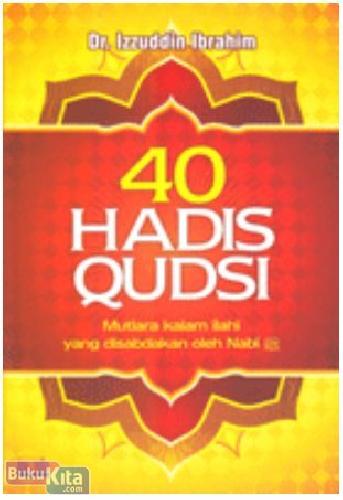 Cover Buku 40 Hadis Qudsi (Mutiara Kalam Ilahi yang Disabdakan oleh Nabi Mu) 30c1