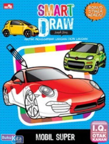 Cover Buku Smart Draw : Mobil Super