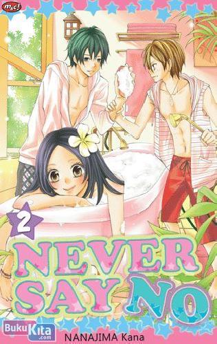 Cover Buku Never Say No Vol. 02 (Tmt)