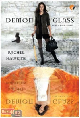 Cover Buku Hex Hall Trilogy #2 : Demon Glass - A Hex Hall Novel