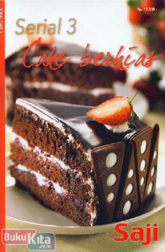Cover Buku SERIAL 3 : CAKE BERHIAS