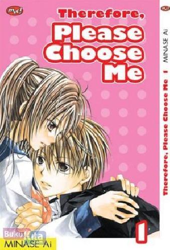 Cover Buku Therefore, Please Choose Me 01