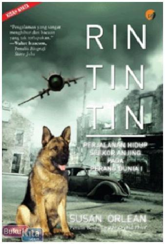 Cover Buku Rin Tin Tin - Perjalanan Hidup Seekor Anjing pada Perang Dunia I