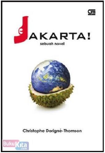 Cover Buku Jakarta! Sebuah Novel