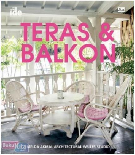 Cover Buku Seri Rumah Ide : Teras & Balkon