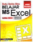 Cover Buku Buku Serba Bisa Belajar MS Excel Semua Versi (2003, 2007, & 2010)