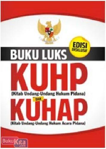 Cover Buku Buku Luks KUHP dan KUHAP (Edisi Eksklusif)