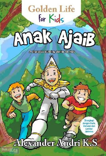 Cover Buku Golden Life For Kids : Anak Ajaib
