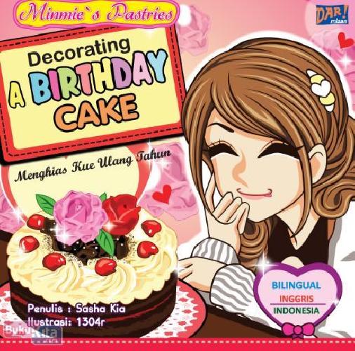 Cover Belakang Buku Minmies Pastries : Minmies Decorating A Birthday Cake