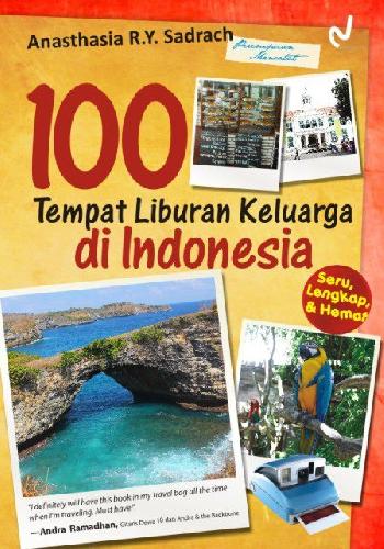 Cover Buku 100 Tempat Liburan Keluarga Di Indonesia