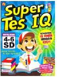 Cover Buku Super Tes IQ Untuk Kelas 4-6 SD