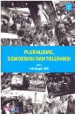 Cover Buku Pluralisme, Demokrasi dan Toleransi