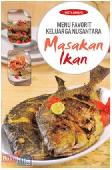 Menu Favorit Keluarga Nusantara : Masakan Ikan