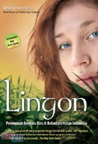 Cover Buku Lingon : Perempuan Bermata Biru di Belantara Hutan Indonesia