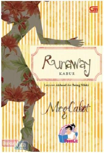Cover Buku TeenLit : Kabur - Runaway