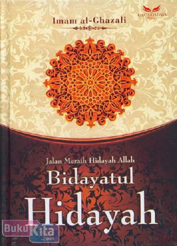Cover Buku Bidayatul Hidayah : Jalan Meraih Hidayah Allah