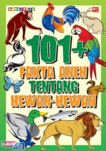 Cover Buku 101 Fakta Aneh Tentang Hewan-Hewan