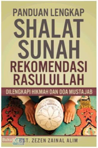Cover Buku Panduan Lengkap Shalat Sunah - Rekomendasi Rasulullah