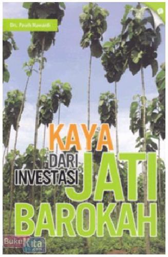 Cover Buku Kaya dari Investasi Jati Barokah