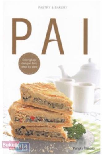 Cover Buku PASTRY & BAKERY : Pai