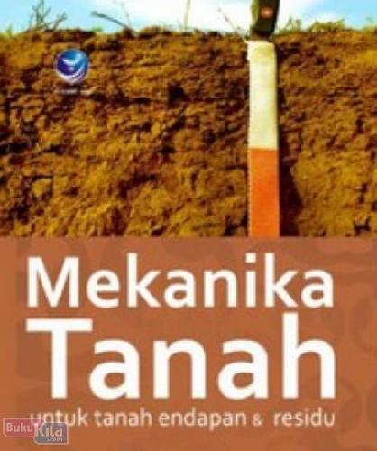Cover Buku Mekanika Tanah untuk Tanah Endapan & Residu