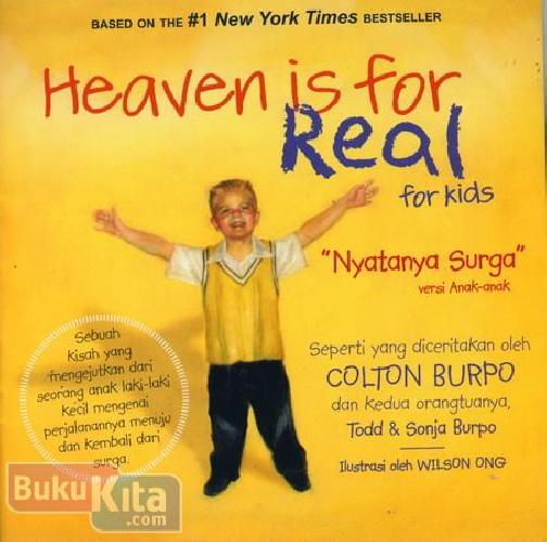 Cover Buku Heaven is For Real for Kids - Nyatanya Surga Versi Anak-anak (full color)