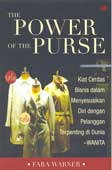 Cover Buku The Power Of The Purse : Kiat Cerdas Bisnis Dalam Menyesuaikan Diri Dengan Pelanggan Terpenting Di Dunia -Wanita