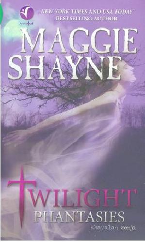 Cover Buku (Violet Book) Maggie Shayne - Twilight Phantasies