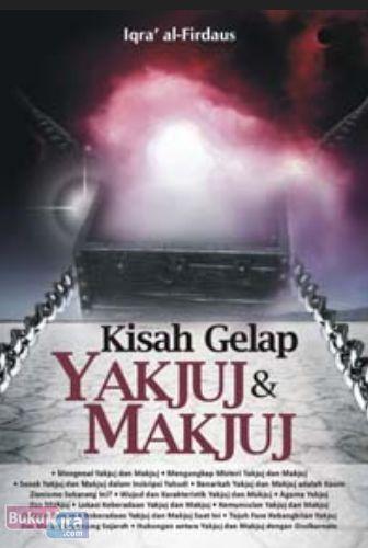 Cover Buku Kisah Gelap Yakjuj & Makjuj