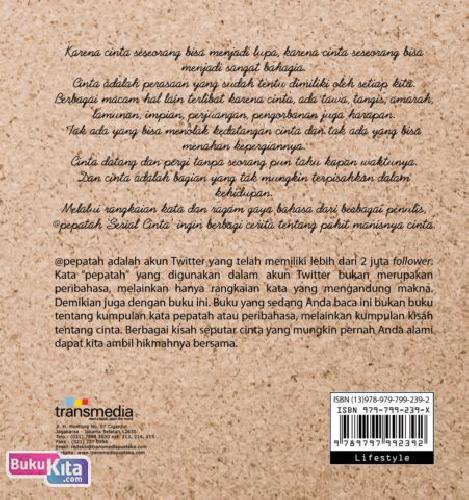 Cover Belakang Buku Cinta : Selalu Ada Alasan untuk Mencintaimu