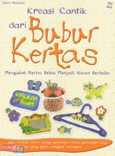 Cover Buku Kreasi Cantik dari Bubur Kertas (Cover Baru)