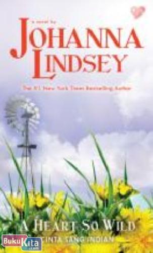 Cover Buku A Heart So Wild - Cinta Sang Indian