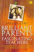 Cover Buku Brilliant Parents Fascinating Teachers