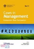 CASES IN MANAGEMENT : Indonesian Real Companies Seri 4