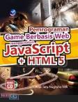 Pemrograman Game Berbasis Web Menggunakan JavaScript + HTML 5