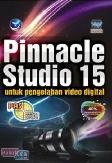 PAS : Pinnacle Studio 15 untuk Pengolahan Video Digital