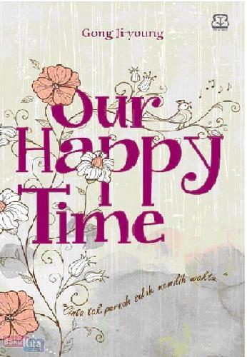 Cover Buku Our Happy Time