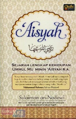 Cover Buku Aisyah : Sejarah Lengkap Kehidupan UMMUL Mu 
