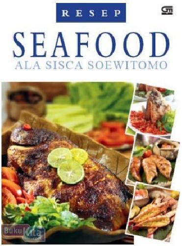 Cover Buku Resep Seafood ala Sisca Soewitomo