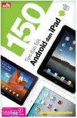 150 Tips dan Trik Android dan iPad