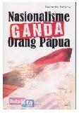 Cover Buku Nasionalisme Ganda Orang Papua