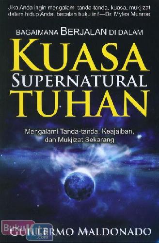 Cover Buku Bagaimana Berjalan di Dalam Kuasa Supernatural Tuhan
